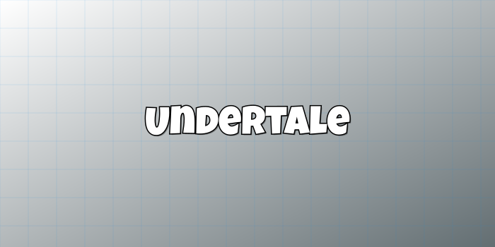 Undertale