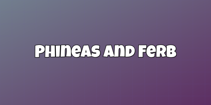 Category cover: Phineas and Ferb - 10 - cute-cursor.com