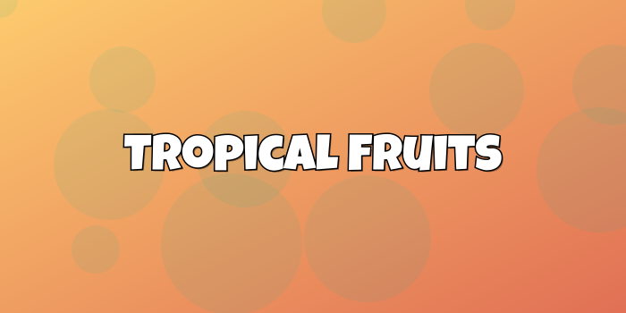 Category cover: Tropical Fruits - 1 - cute-cursor.com